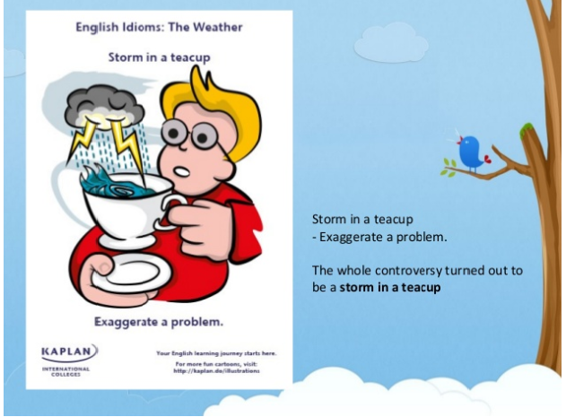 Weather idioms 5